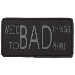 3D PVC Nášivka/Patch We do bad things - black