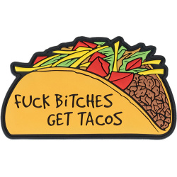 3D PVC Nášivka/Patch Fuck bitches get tacos - color (#8004)